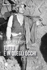 Tutto è in quegli occhi - Librerie.coop Tutto è in quegli occhi - Librerie.coop