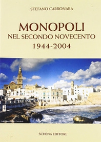 Monopoli nel secondo Novecento 1944-2004 - Librerie.coop