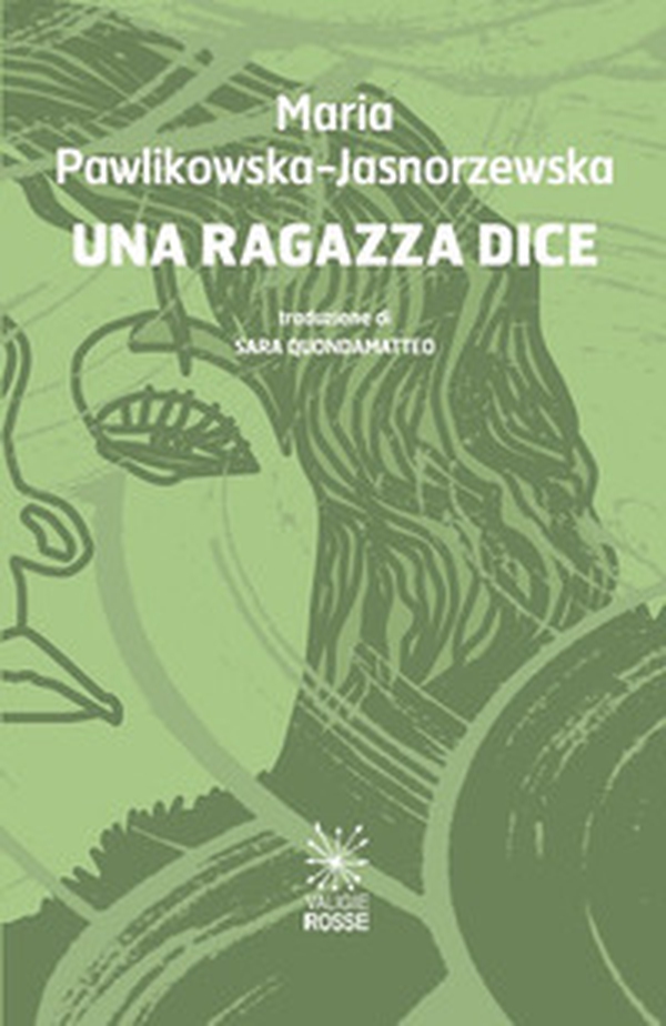 Una ragazza dice. Edi. italiana e polacca - Librerie.coop