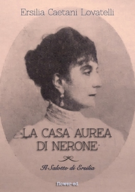La Casa Aurea di Nerone - Librerie.coop