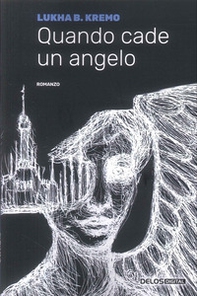 Quando cade un angelo - Librerie.coop