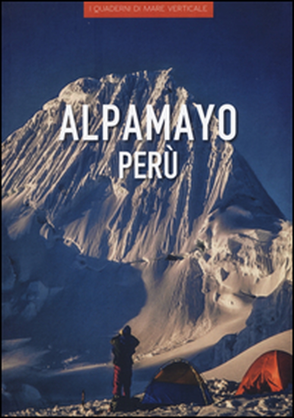 Alpamayo Perù - Librerie.coop Alpamayo Perù - Librerie.coop