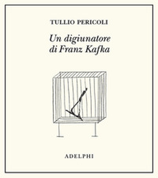 Un digiunatore di Franz Kafka - Librerie.coop Un digiunatore di Franz Kafka - Librerie.coop