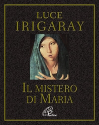 Il mistero di Maria - Librerie.coop Il mistero di Maria - Librerie.coop