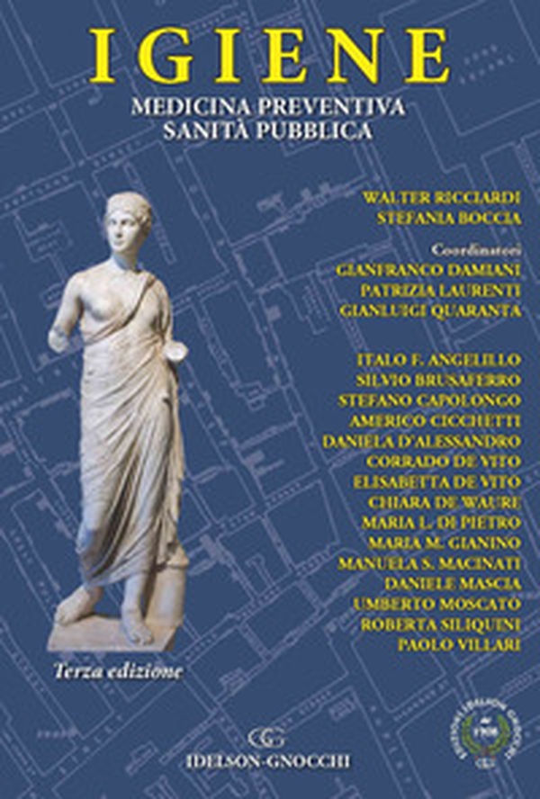 Igiene. Medicina preventiva. Sanità pubblica - Librerie.coop Igiene. Medicina preventiva. Sanità pubblica - Librerie.coop