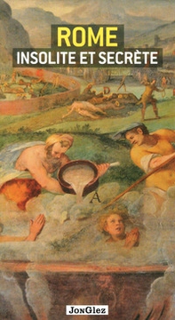 Rome insolite et secrète - Librerie.coop