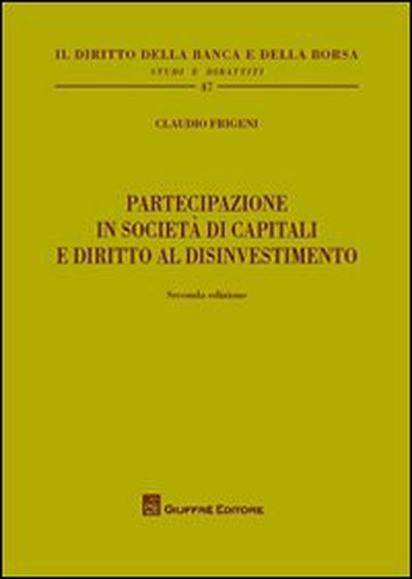 Partecipazione in società di capitali e diritto al disinvestimento - Librerie.coop