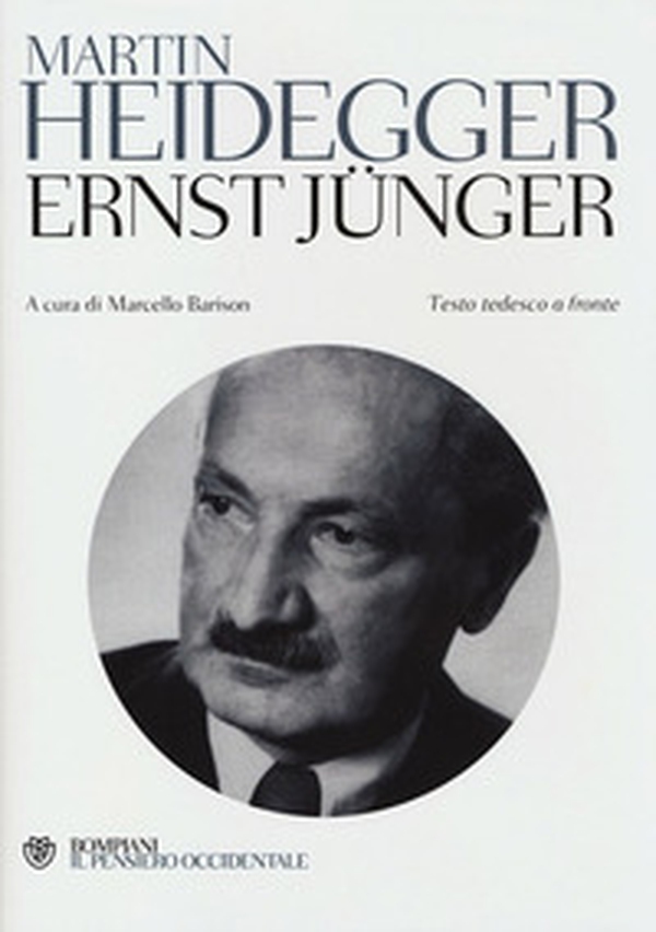 Ernst Jünger. Testo tedesco a fronte - Librerie.coop Ernst Jünger. Testo tedesco a fronte - Librerie.coop