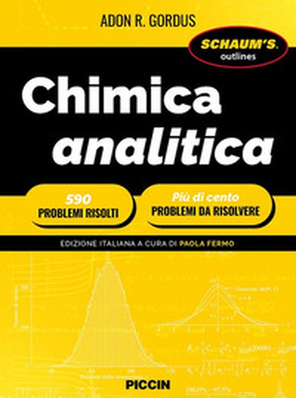 Chimica analitica. Schaum's outlines - Librerie.coop Chimica analitica. Schaum's outlines - Librerie.coop