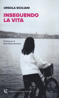 Inseguendo la vita - Librerie.coop