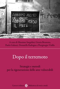 Dopo il terremoto. Strategie e metodi per la rigenerazione delle aree vulnerabili - Librerie.coop