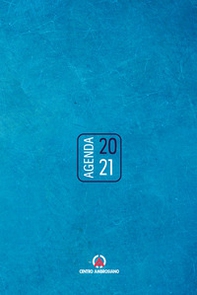 Agenda Liturgico Pastorale 2020/2021. Rito Ambrosiano - Librerie.coop