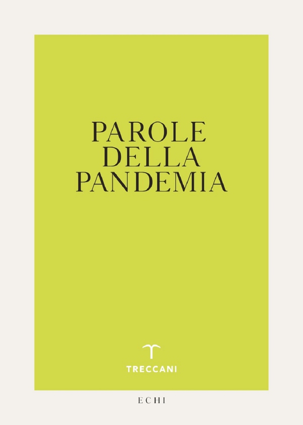 Parole della pandemia - Librerie.coop Parole della pandemia - Librerie.coop