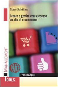 Creare e gestire con successo un sito di e-commerce - Librerie.coop