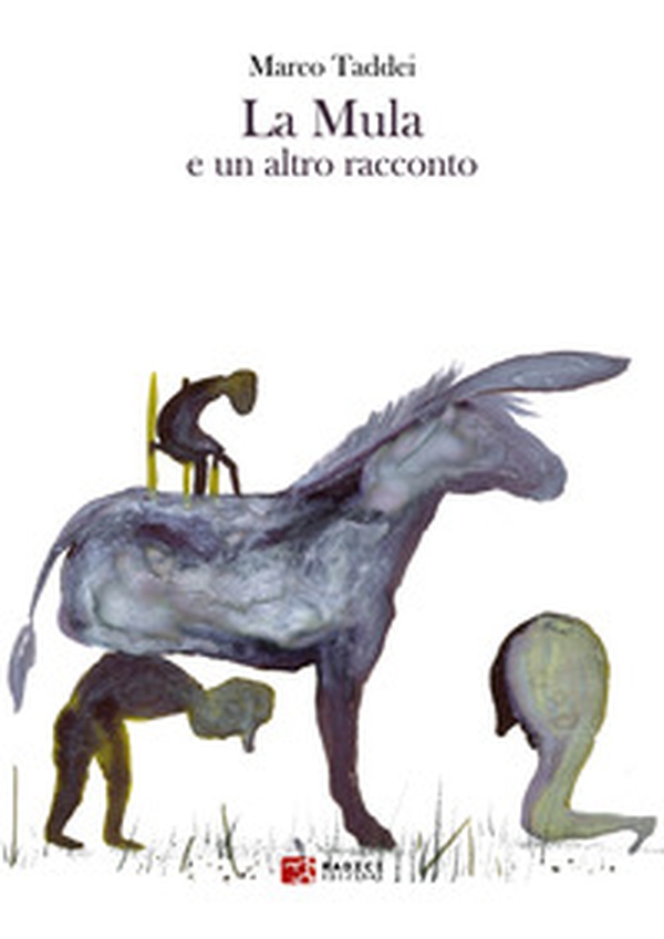 La mula e un altro racconto - Librerie.coop La mula e un altro racconto - Librerie.coop