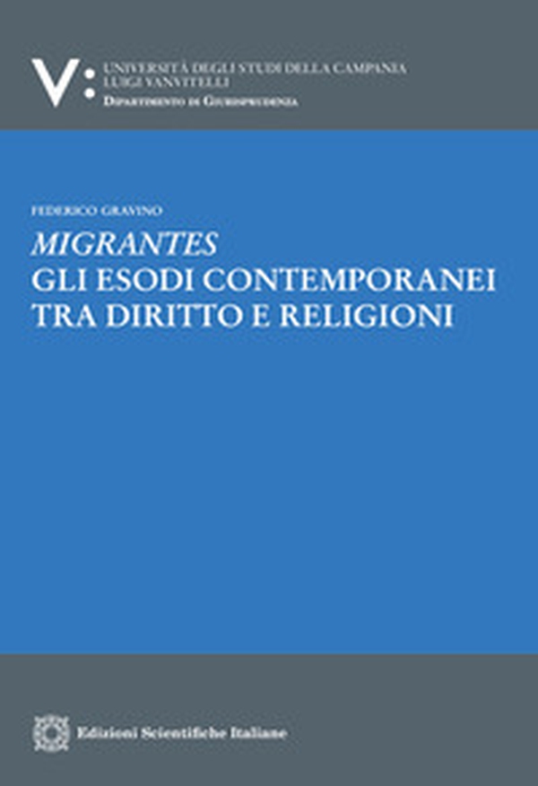 Migrantes. Gli esodi contemporanei tra diritto e religioni - Librerie.coop Migrantes. Gli esodi contemporanei tra diritto e religioni - Librerie.coop