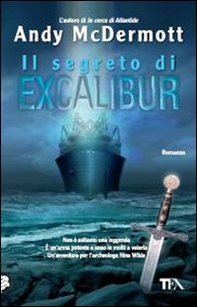 Il segreto di Excalibur - Librerie.coop