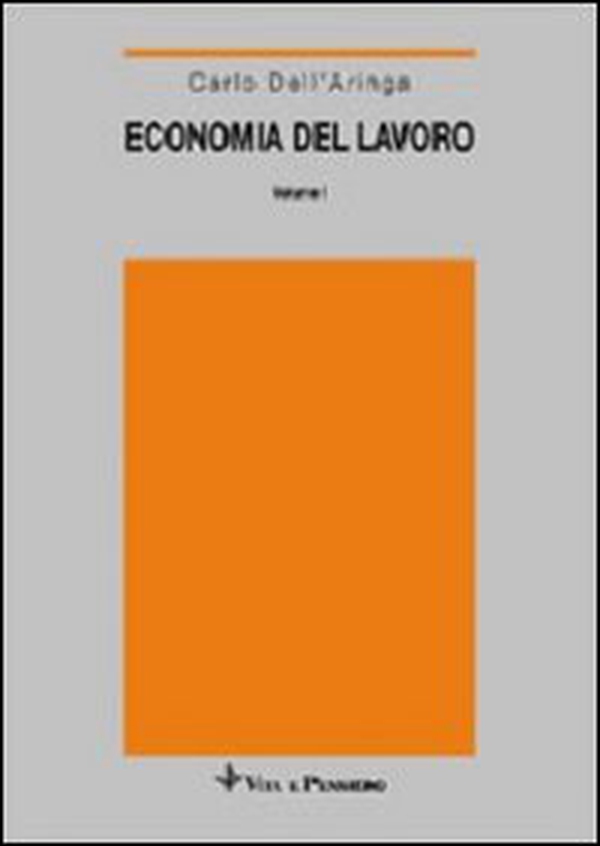 Economia del lavoro - Vol. 1 - Librerie.coop Economia del lavoro - Vol. 1 - Librerie.coop