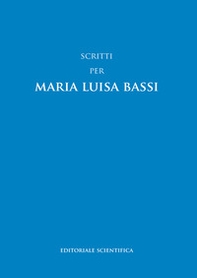 Scritti per Maria Luisa Bassi - Librerie.coop