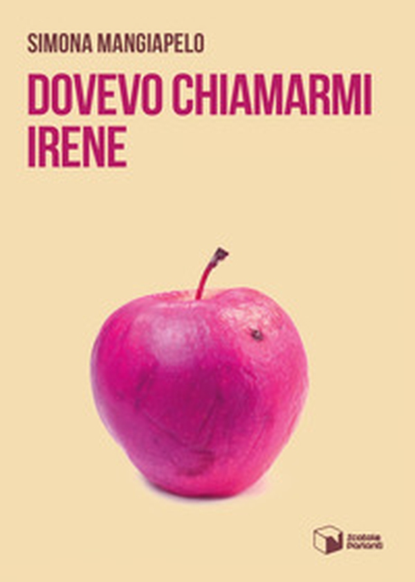 Dovevo chiamarmi Irene - Librerie.coop Dovevo chiamarmi Irene - Librerie.coop