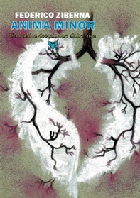 Anima minor. Un'onirica descrizione alchemica - Librerie.coop