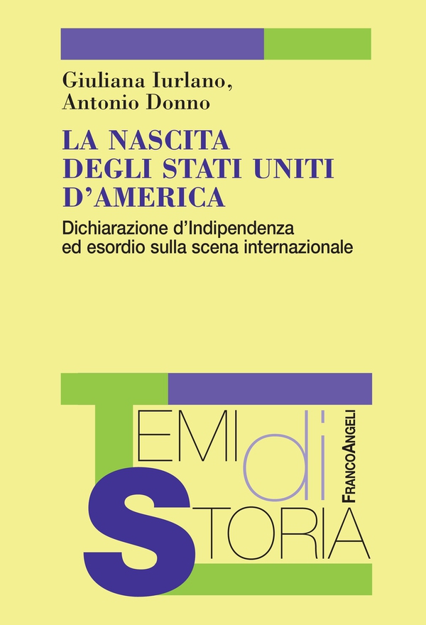 La nascita degli Stati Uniti d'America - Librerie.coop La nascita degli Stati Uniti d'America - Librerie.coop