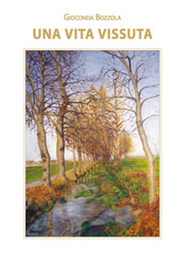Una vita vissuta - Librerie.coop Una vita vissuta - Librerie.coop