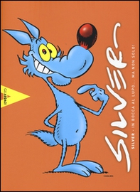 Silver. In bocca al lupo... ma non solo! Catalogo della mostra (Napoli, 22-25 aprile 2016) - Librerie.coop Silver. In bocca al lupo... ma non solo! Catalogo della mostra (Napoli, 22-25 aprile 2016) - Librerie.coop