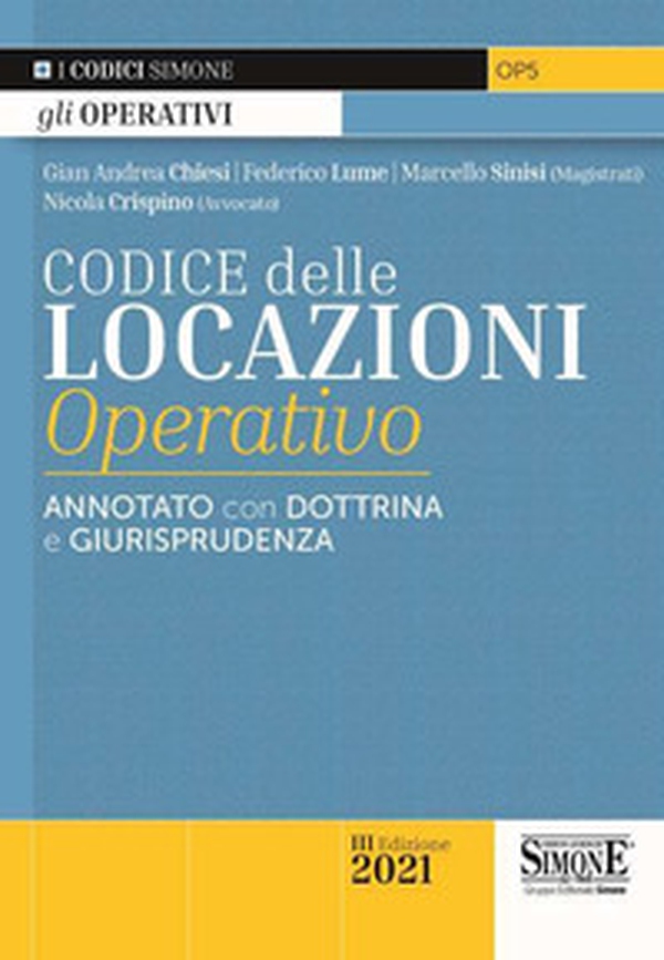 Codice delle locazioni operativo. Annotato con dottrina e giurisprudenza - Librerie.coop Codice delle locazioni operativo. Annotato con dottrina e giurisprudenza - Librerie.coop