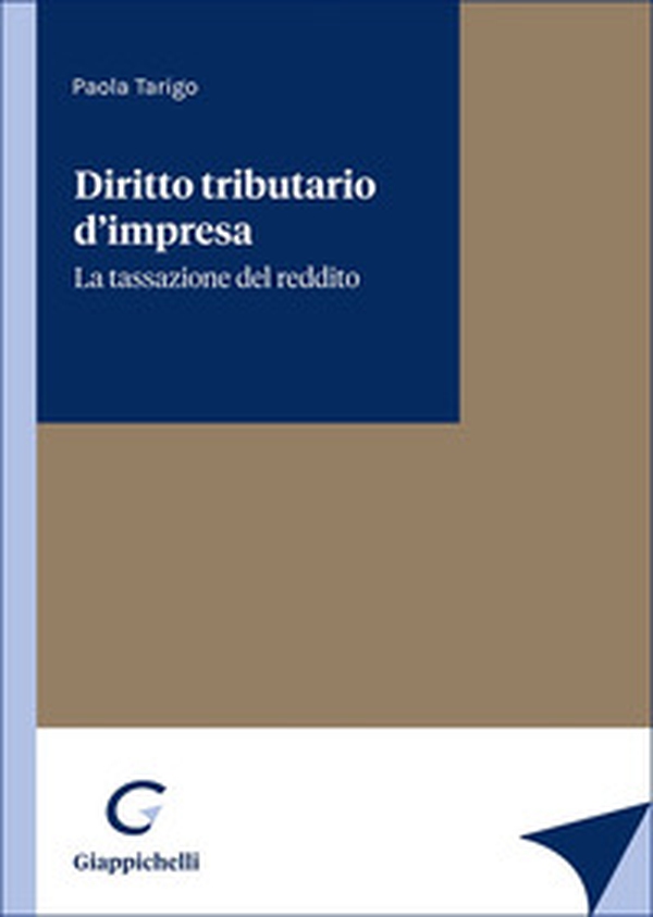 Diritto tributario d'impresa. La tassazione del reddito - Librerie.coop