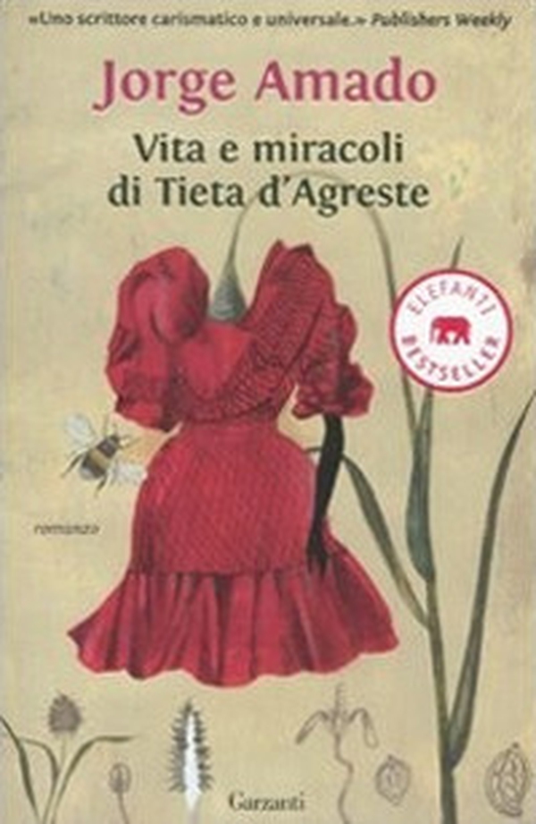 Vita e miracoli di Tieta D'Agreste - Librerie.coop Vita e miracoli di Tieta D'Agreste - Librerie.coop