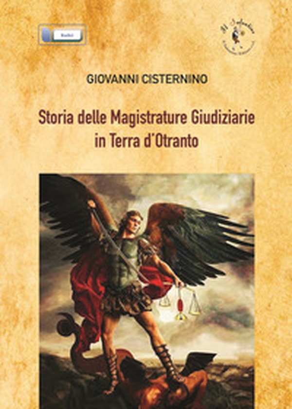 Storia delle magistrature giudiziarie in Terra d'Otranto - Librerie.coop Storia delle magistrature giudiziarie in Terra d'Otranto - Librerie.coop