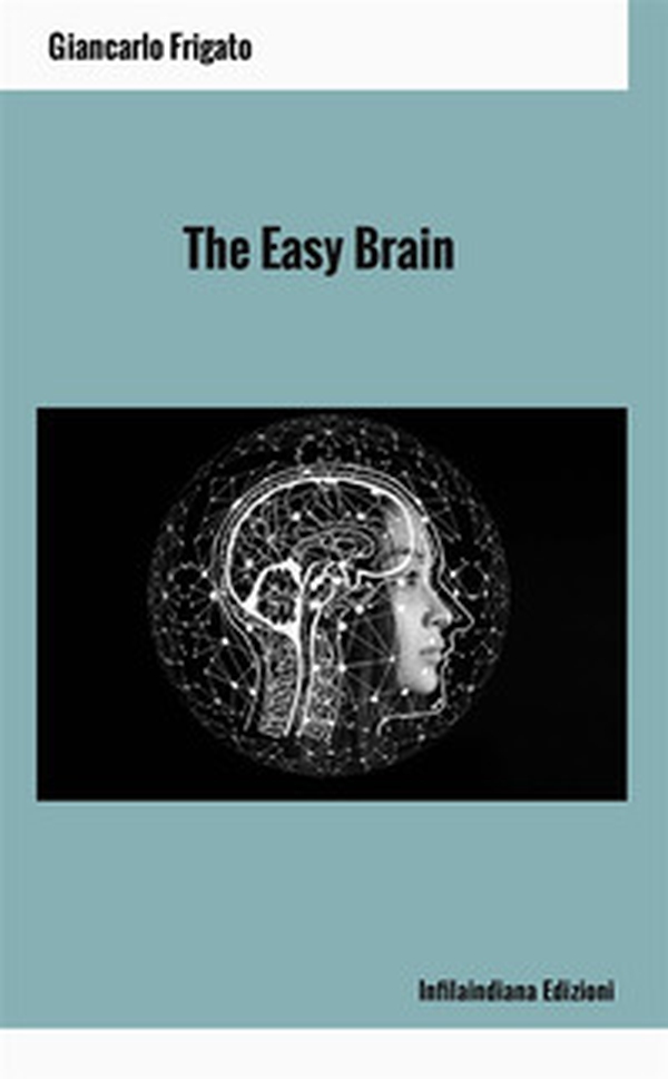 The easy brain - Librerie.coop The easy brain - Librerie.coop
