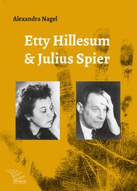 Etty Hillesum e Julius Spier. Nuova luce sulla loro relazione - Librerie.coop