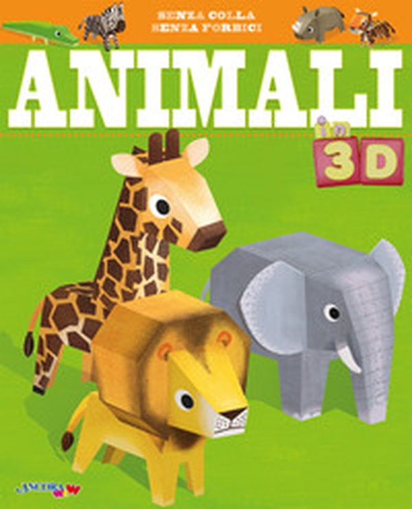 Animali in 3D - Librerie.coop