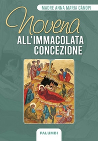 Novena all'Immacolata Concezione - Librerie.coop Novena all'Immacolata Concezione - Librerie.coop
