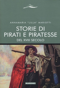 Storie di pirati e piratesse del XVIII secolo - Librerie.coop