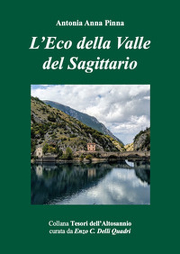 L'eco della Valle del Sagittario - Librerie.coop L'eco della Valle del Sagittario - Librerie.coop