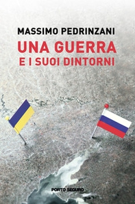 Una guerra e i suoi dintorni - Librerie.coop