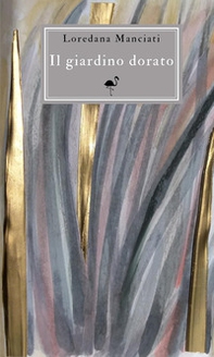 Il giardino dorato - Librerie.coop