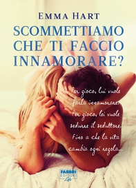 Scommettiamo che ti faccio innamorare? (Life) - Librerie.coop