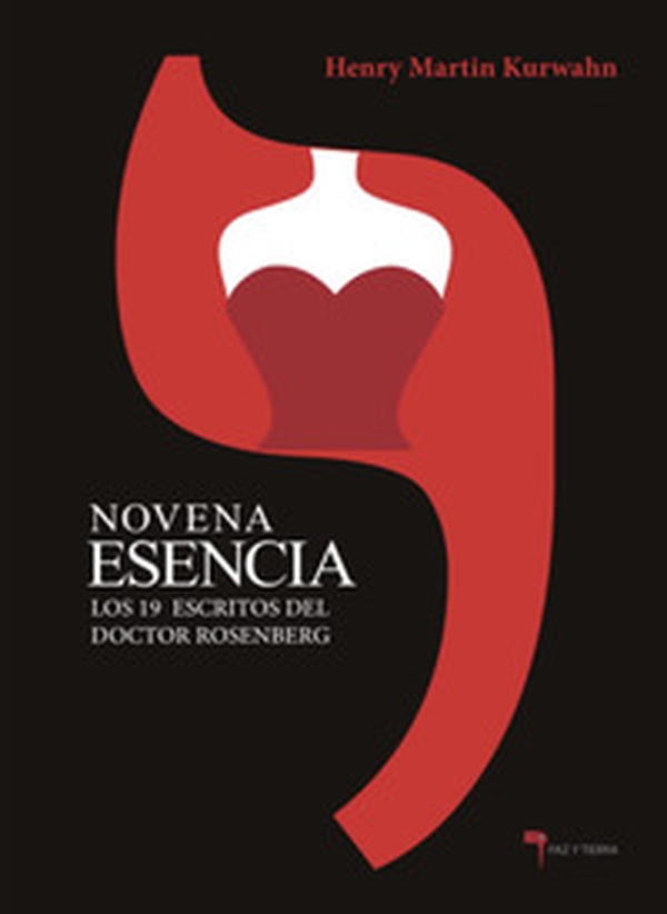 Novena Esencia. Los 19 escritos del Doctor Rosenberg - Librerie.coop