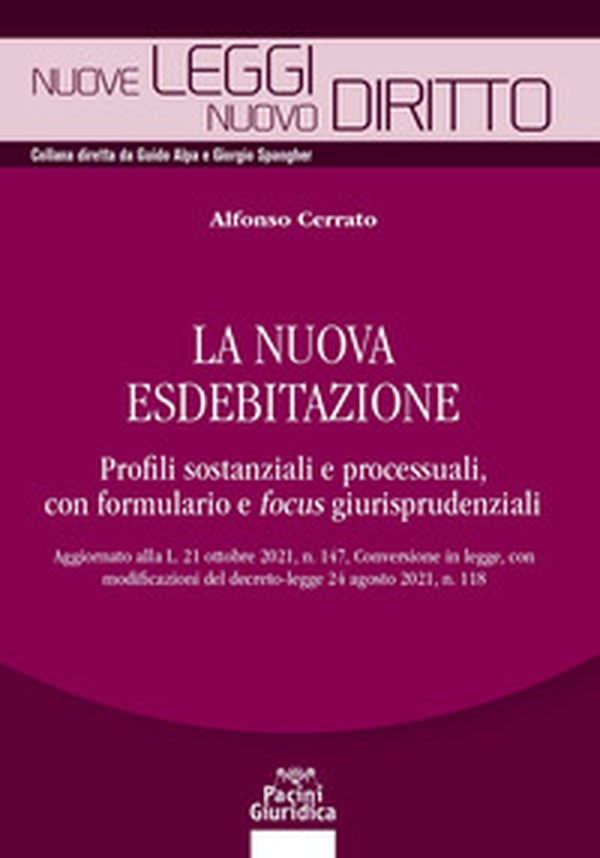 La nuova esdebitazione. Profili sostanziali e processuali, con formulario e focus giurisprudenziali - Librerie.coop La nuova esdebitazione. Profili sostanziali e processuali, con formulario e focus giurisprudenziali - Librerie.coop