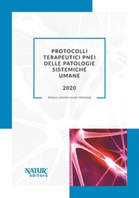 Protocolli terapeutici PNEI delle patologie sistemiche umane - Librerie.coop