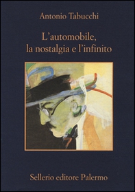 L'automobile, la nostalgia e l'infinito - Librerie.coop L'automobile, la nostalgia e l'infinito - Librerie.coop