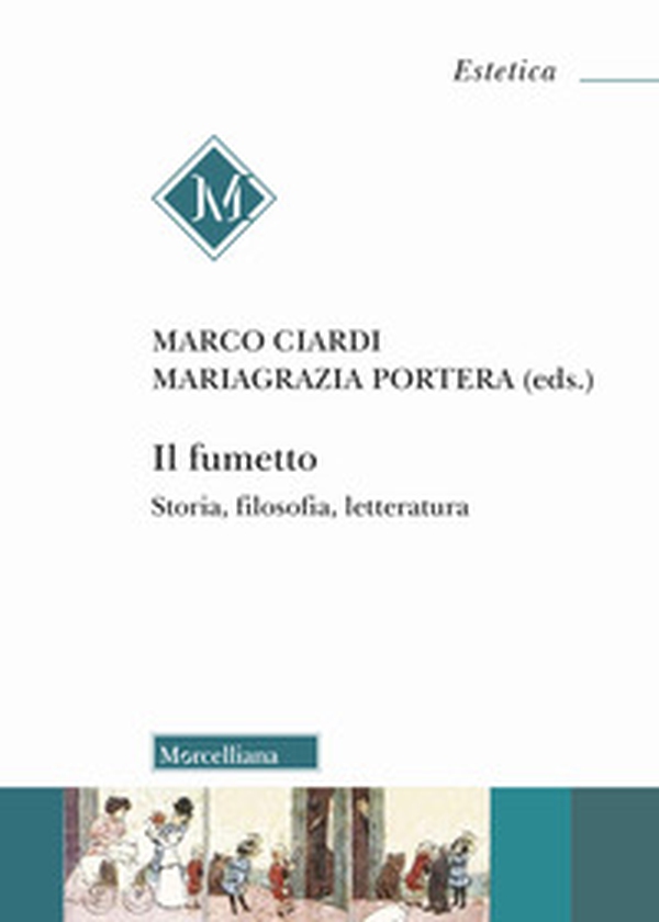 Il fumetto. Storia, filosofia, letteratura - Librerie.coop