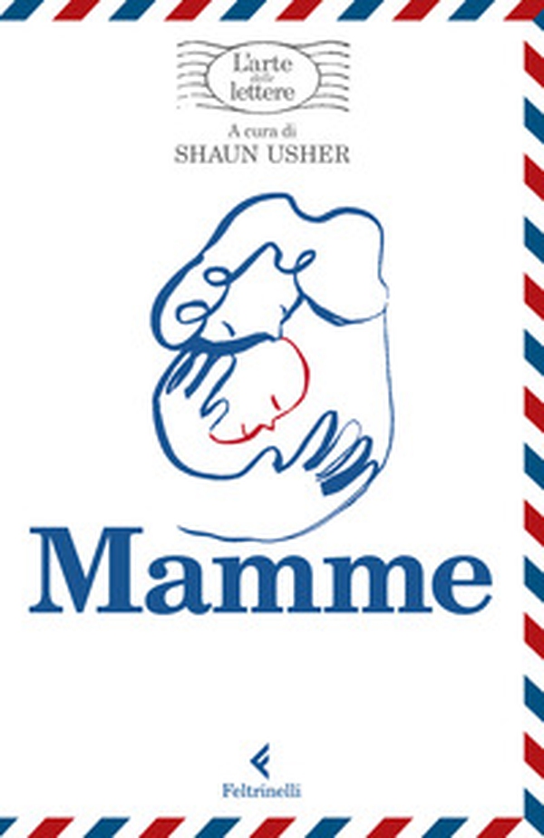 Mamme. L'arte delle lettere - Librerie.coop Mamme. L'arte delle lettere - Librerie.coop