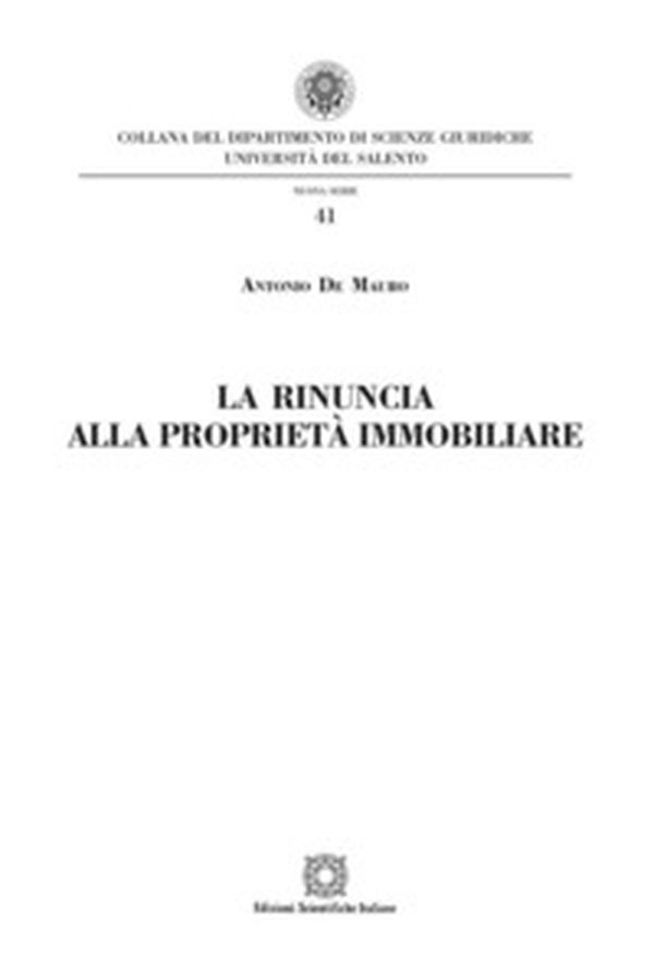La rinuncia alla proprietà immobiliare - Librerie.coop La rinuncia alla proprietà immobiliare - Librerie.coop