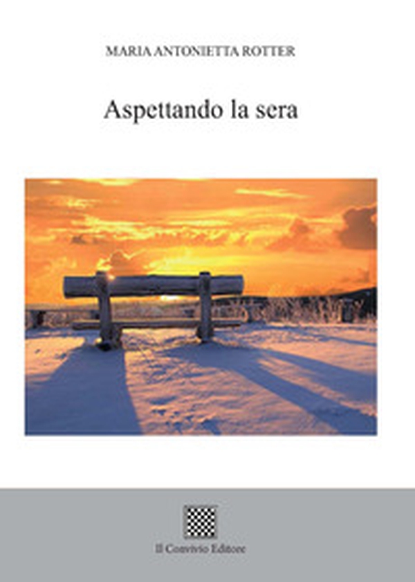 Aspettando la sera - Librerie.coop Aspettando la sera - Librerie.coop
