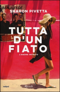Tutta d'un fiato. L'amore infinito - Librerie.coop